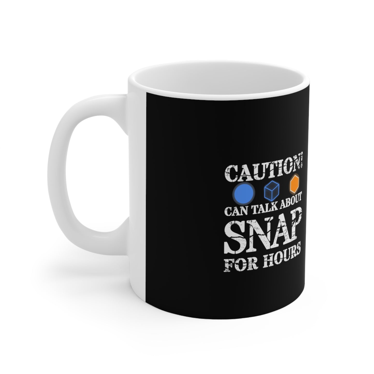 "Caution - Snap for Hours" Ceramic Mug 11oz