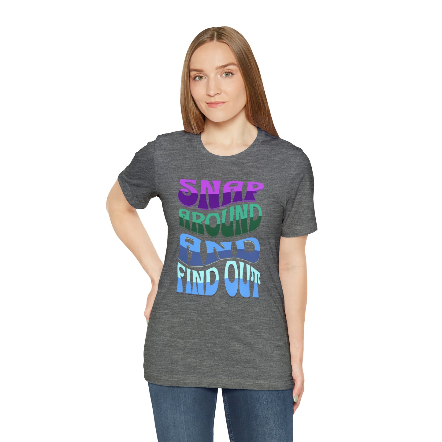 "snap around and find out" Marvel Snap Unisex Jersey Short Sleeve Tee