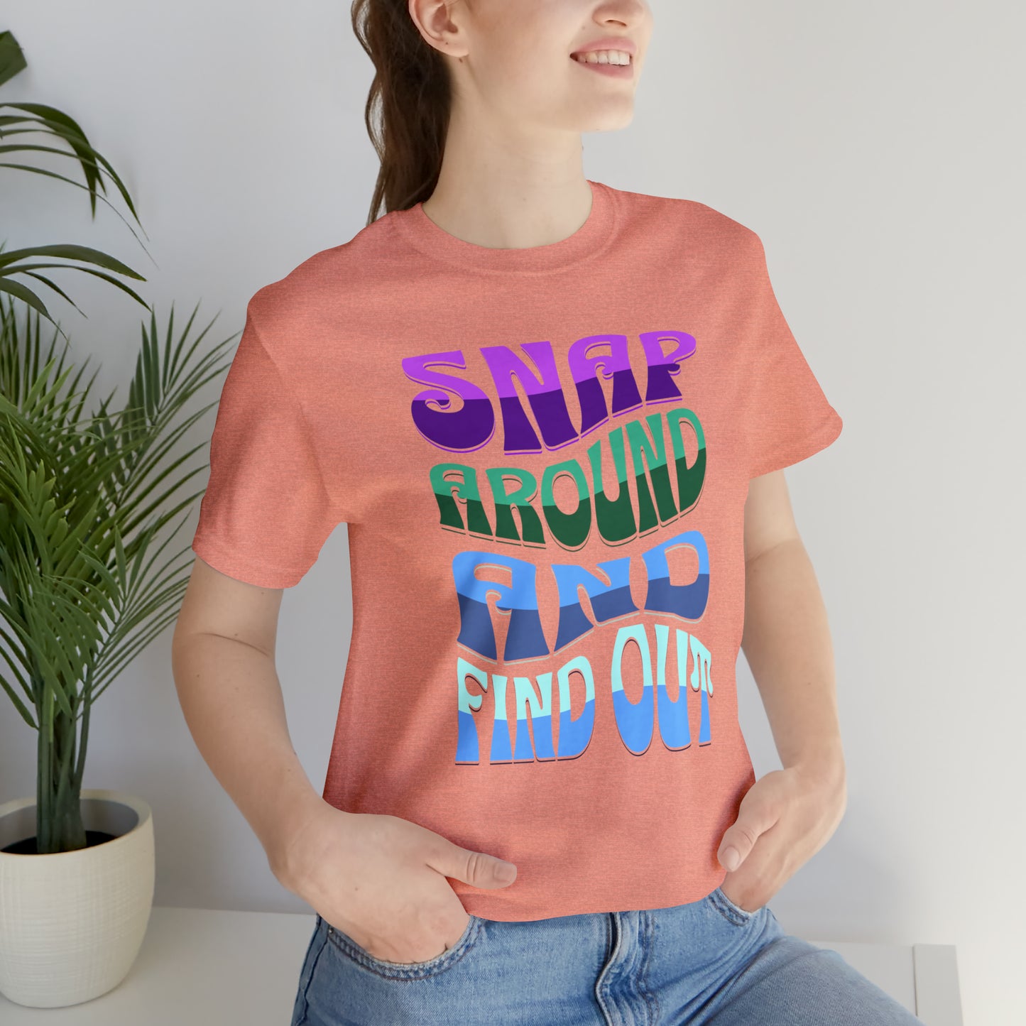 "snap around and find out" Marvel Snap Unisex Jersey Short Sleeve Tee