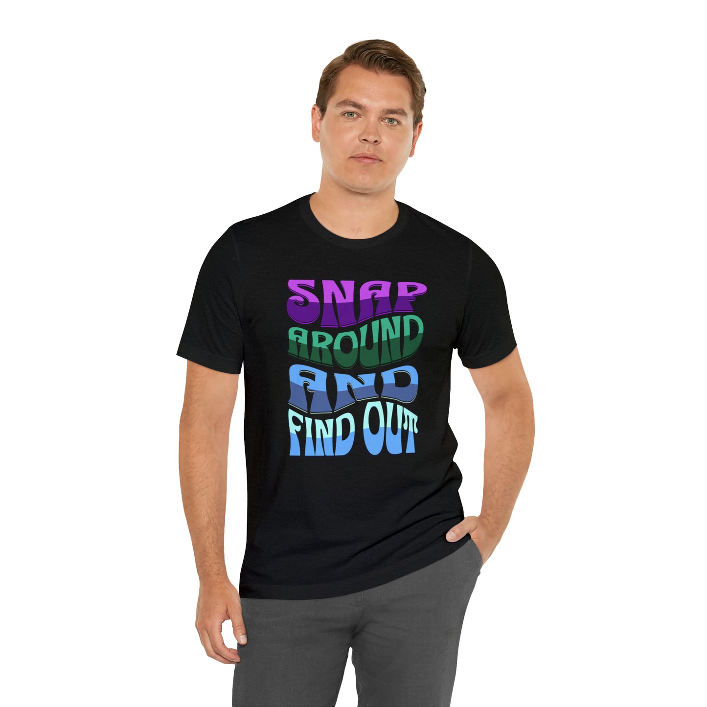 "snap around and find out" Marvel Snap Unisex Jersey Short Sleeve Tee
