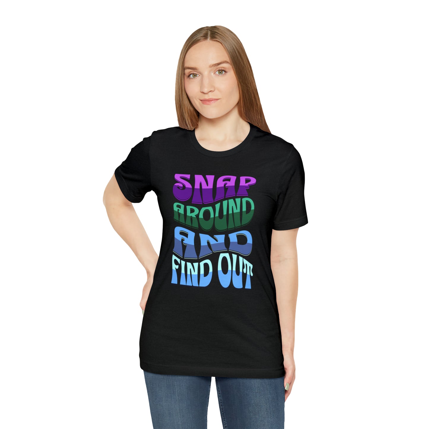 "snap around and find out" Marvel Snap Unisex Jersey Short Sleeve Tee