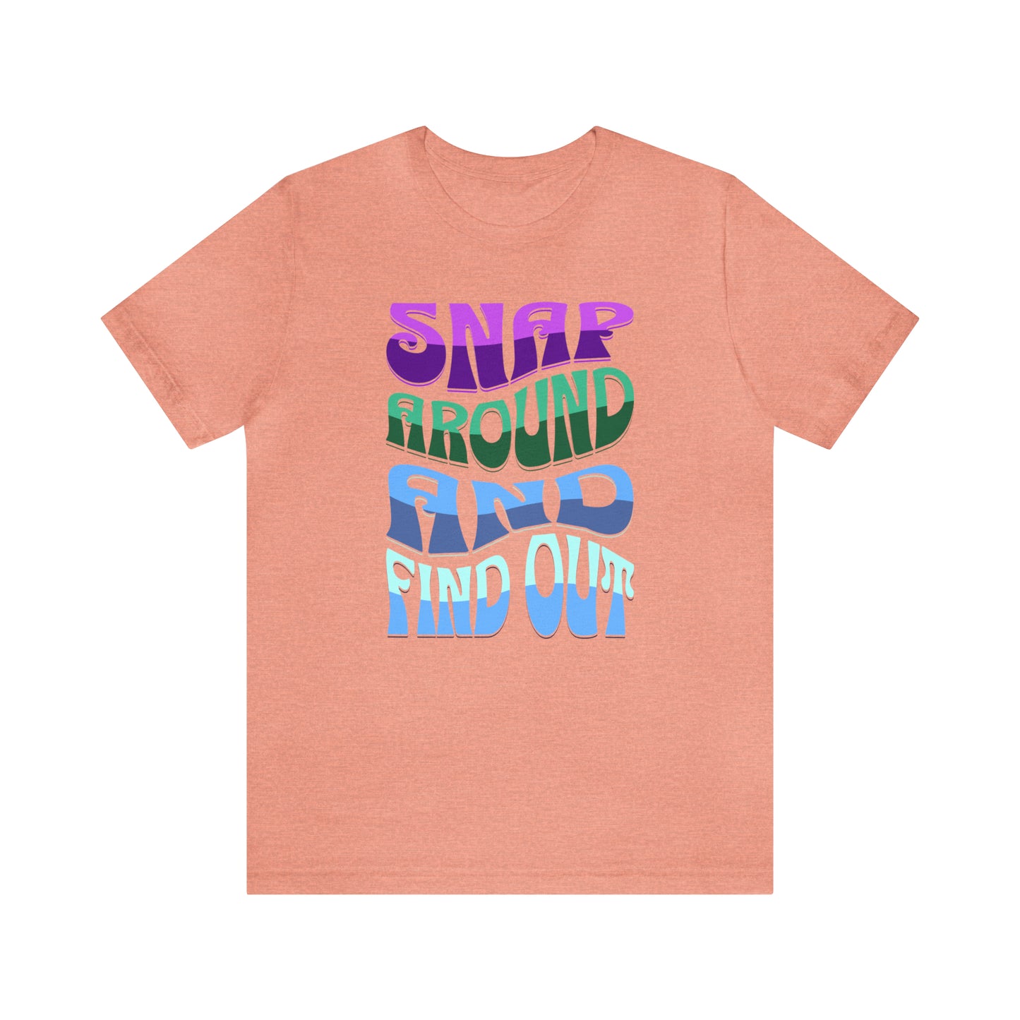 "snap around and find out" Marvel Snap Unisex Jersey Short Sleeve Tee