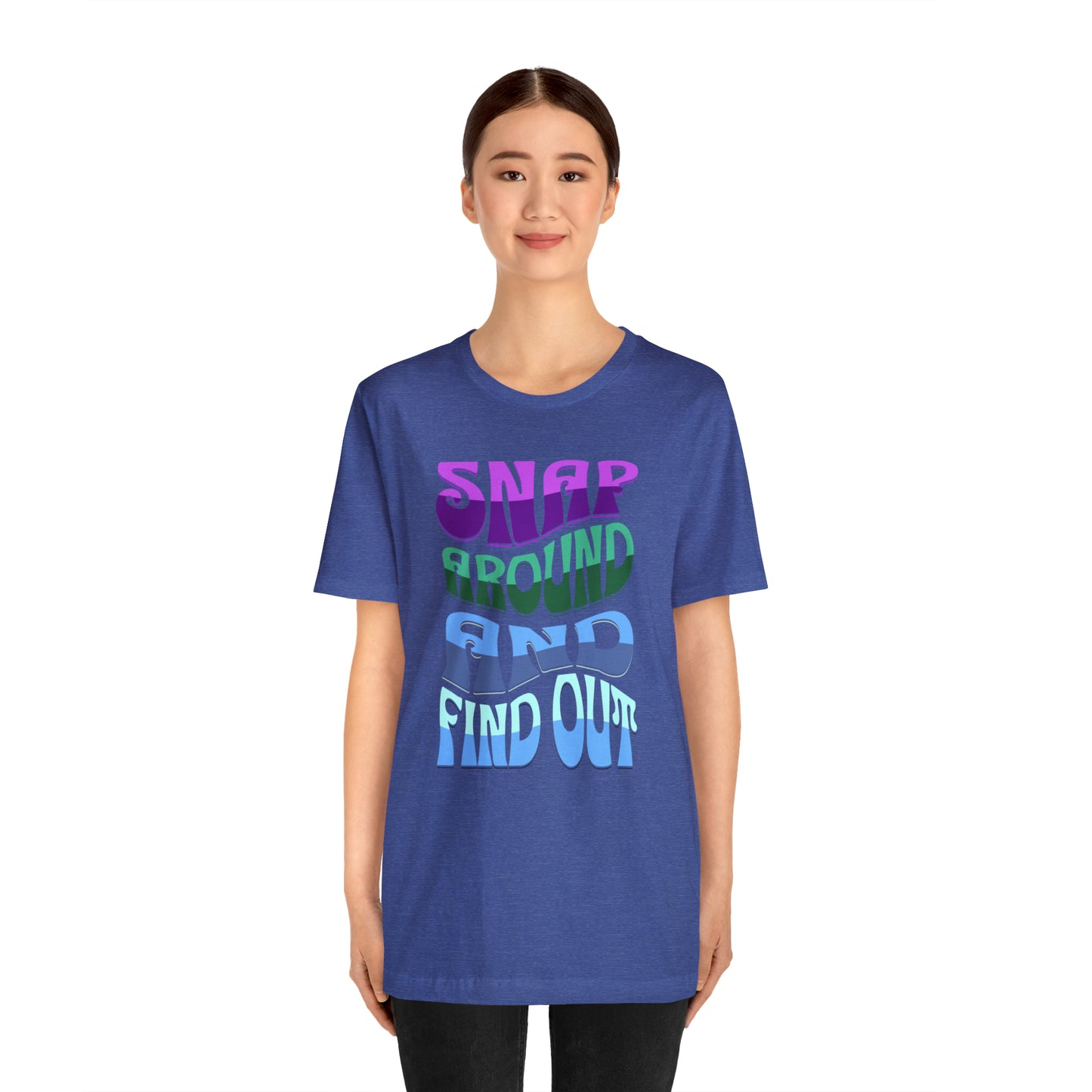 "snap around and find out" Marvel Snap Unisex Jersey Short Sleeve Tee