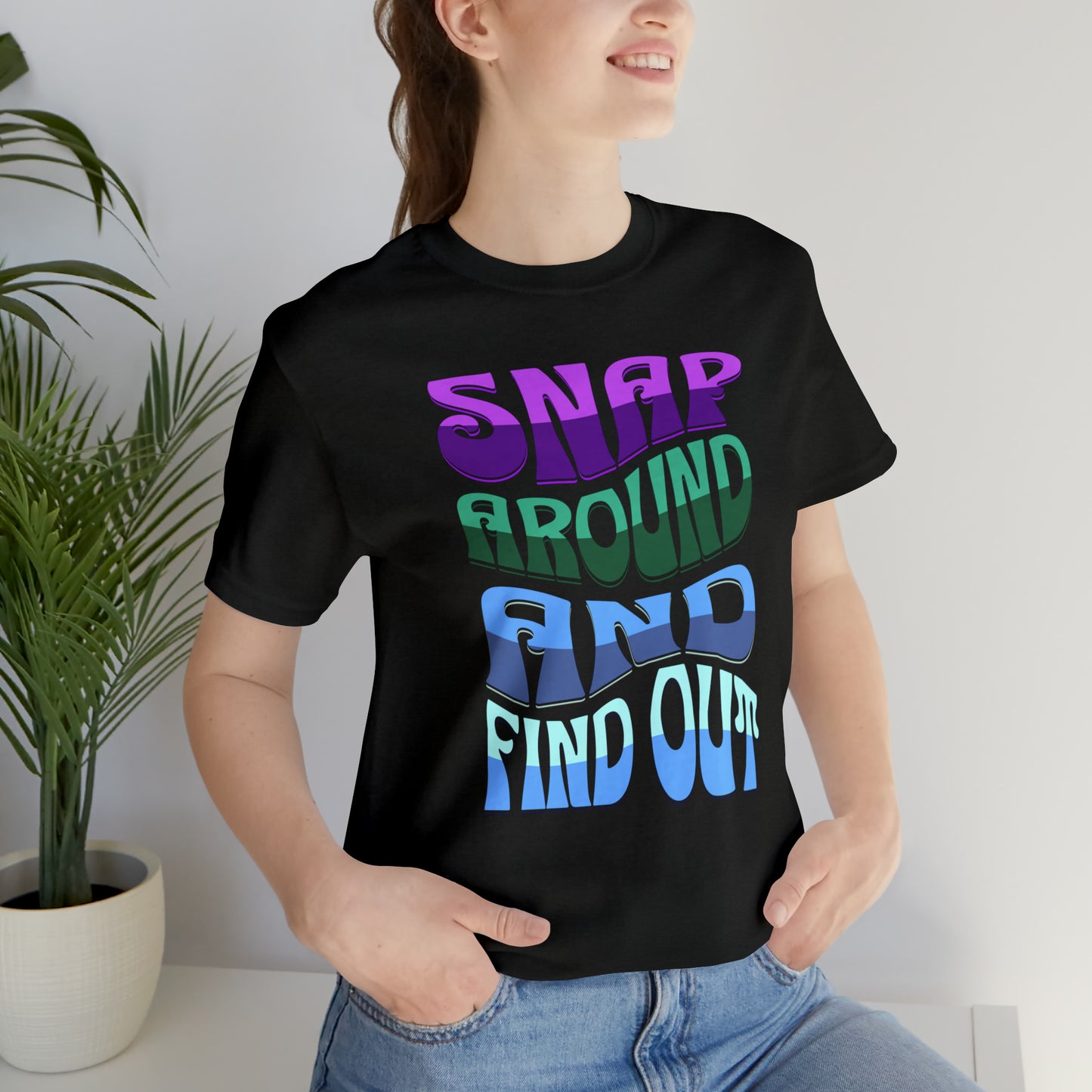 "snap around and find out" Marvel Snap Unisex Jersey Short Sleeve Tee