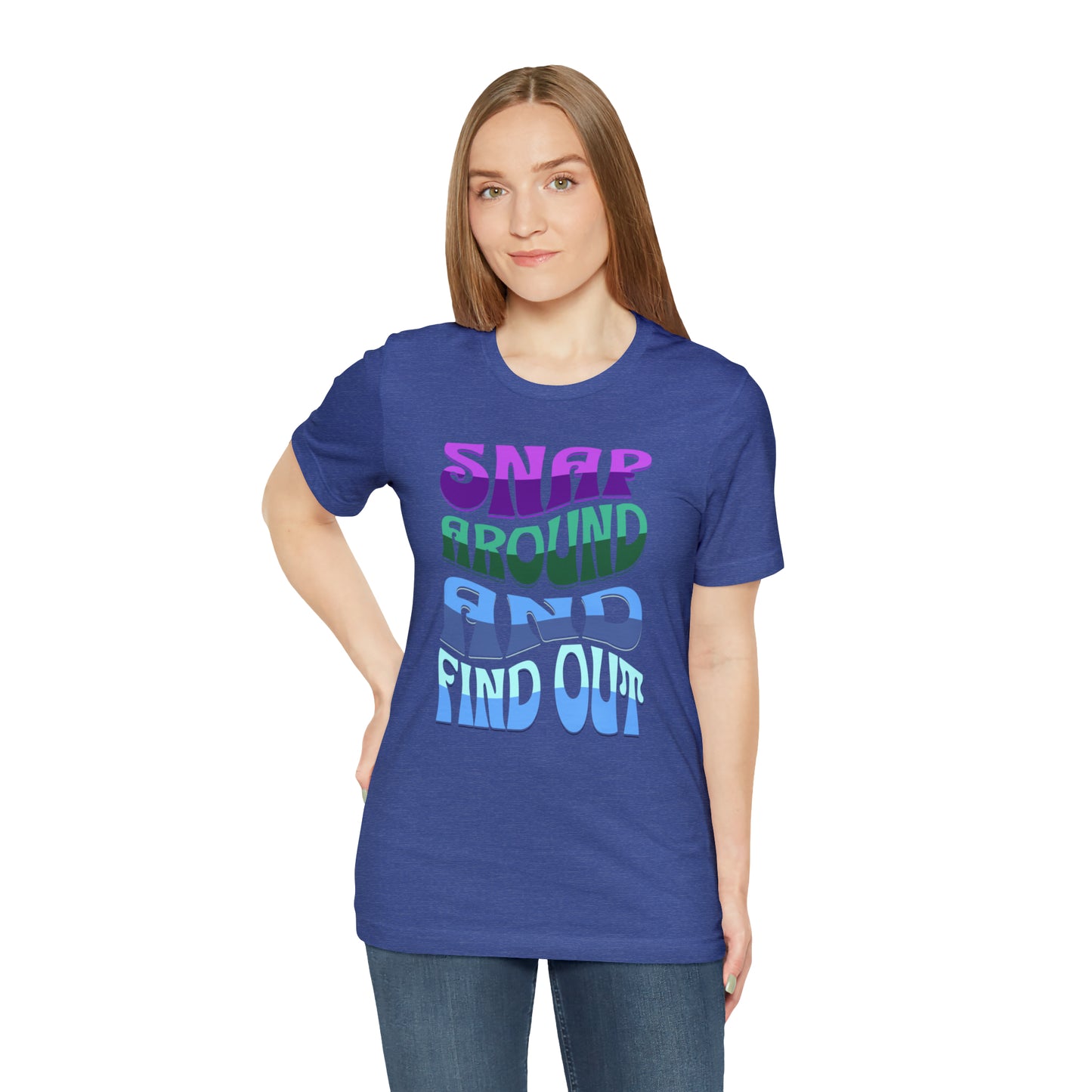 "snap around and find out" Marvel Snap Unisex Jersey Short Sleeve Tee