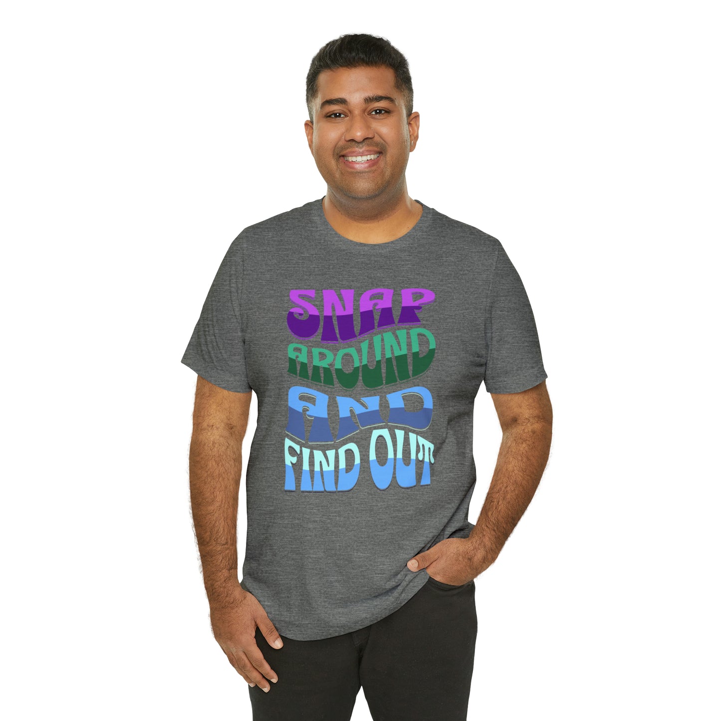 "snap around and find out" Marvel Snap Unisex Jersey Short Sleeve Tee