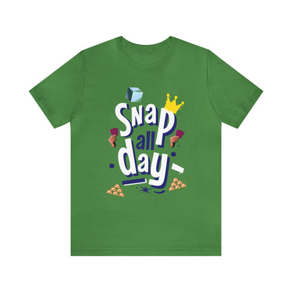 "Snap All Day" Short Sleeve Tee