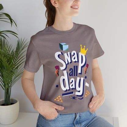 "Snap All Day" Short Sleeve Tee