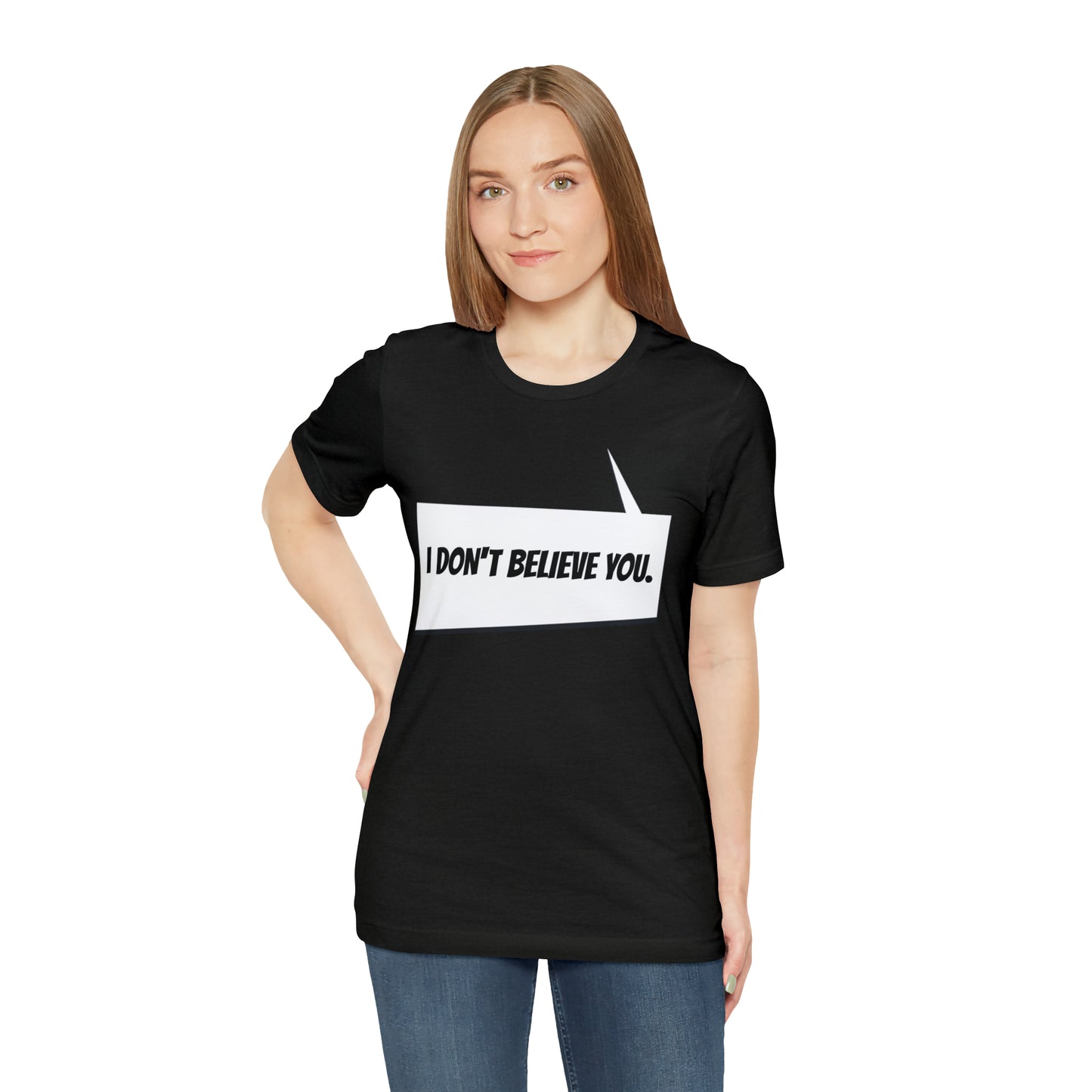 "i don't believe you" Marvel Snap Unisex Jersey Short Sleeve Tee