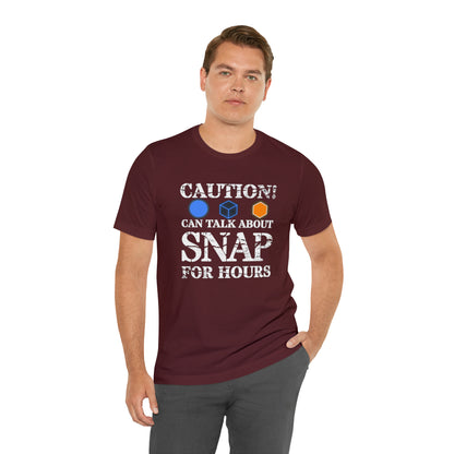 "Caution Can Snap All Day" Unisex Jersey Short Sleeve Tee