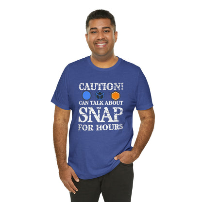 "Caution Can Snap All Day" Unisex Jersey Short Sleeve Tee