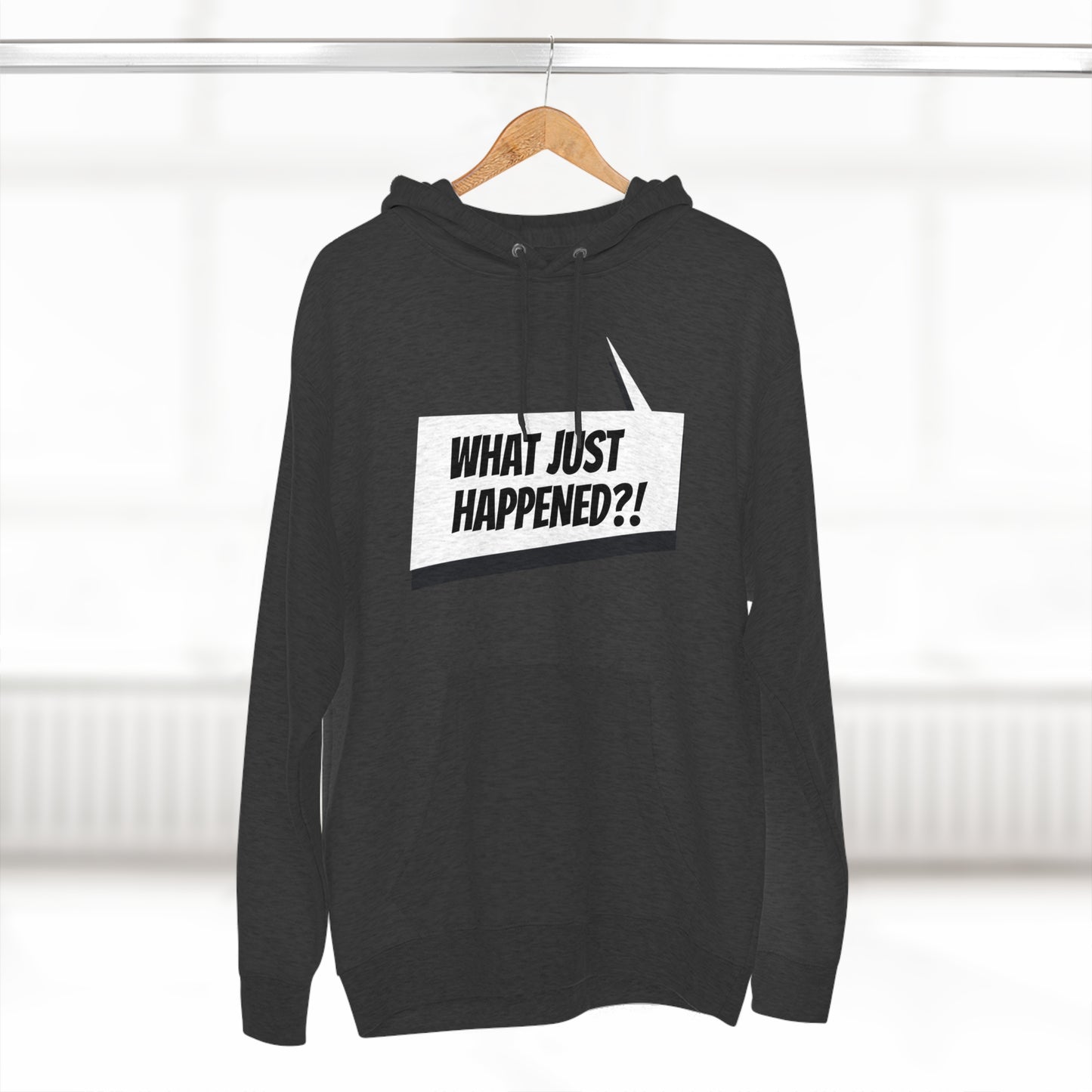 "What Just Happened?" Unisex Premium Pullover Hoodie