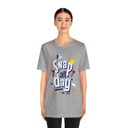 "Snap All Day" Short Sleeve Tee