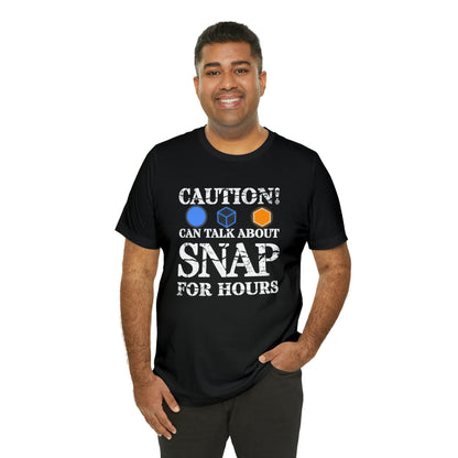 "Caution Can Snap All Day" Unisex Jersey Short Sleeve Tee