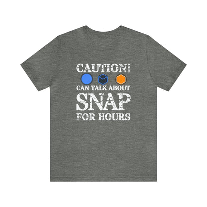 "Caution Can Snap All Day" Unisex Jersey Short Sleeve Tee