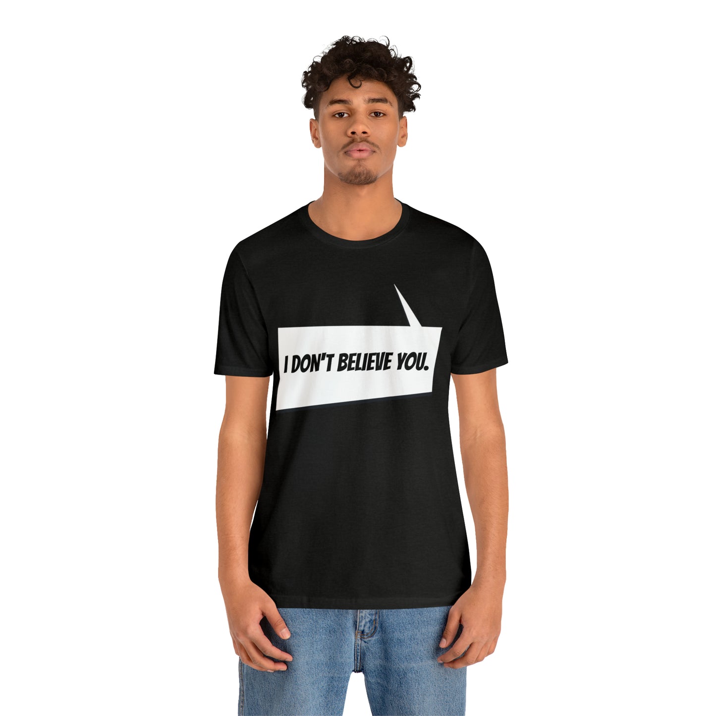 "i don't believe you" Marvel Snap Unisex Jersey Short Sleeve Tee