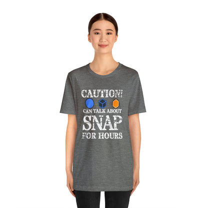 "Caution Can Snap All Day" Unisex Jersey Short Sleeve Tee