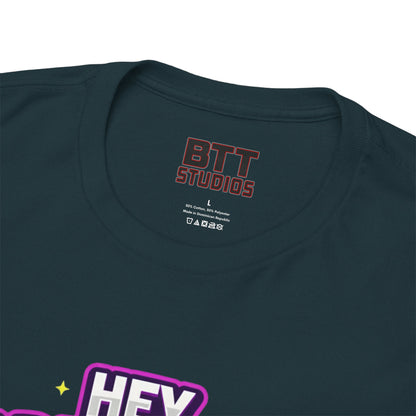 Hey Ladies Crown T-Shirt