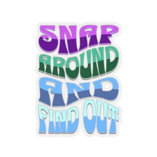 "Snap Around and Find Out" Marvel Snap Kiss-Cut Stickers