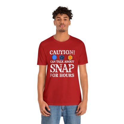 "Caution Can Snap All Day" Unisex Jersey Short Sleeve Tee