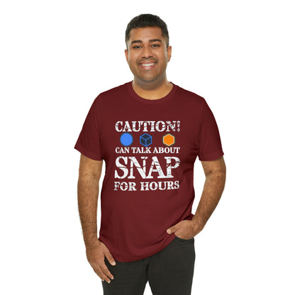 "Caution Can Snap All Day" Unisex Jersey Short Sleeve Tee