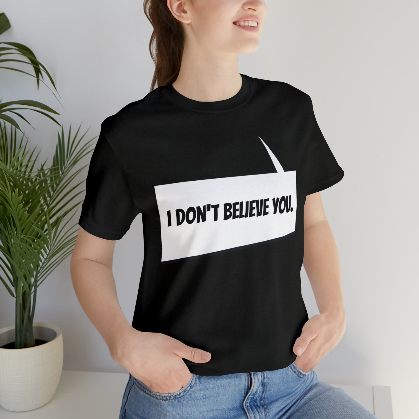 "i don't believe you" Marvel Snap Unisex Jersey Short Sleeve Tee