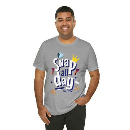 "Snap All Day" Short Sleeve Tee