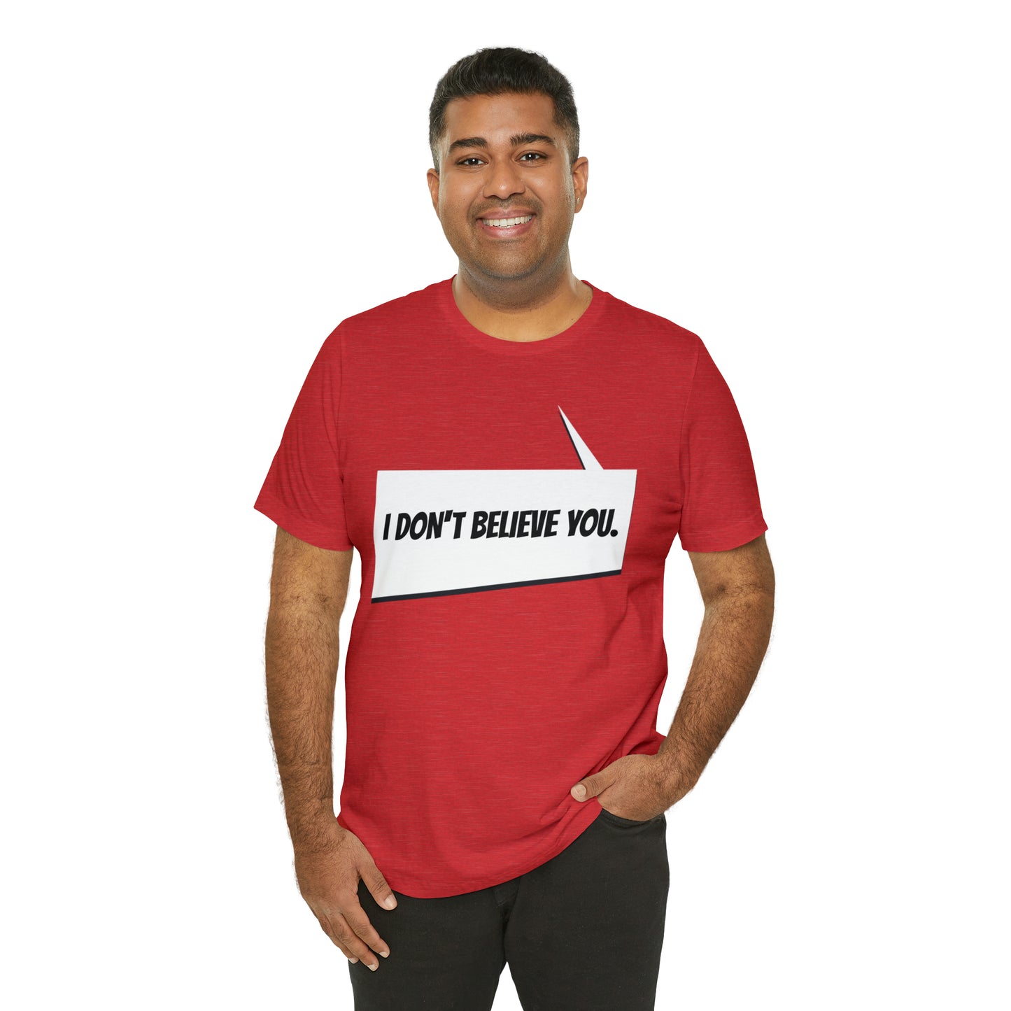 "i don't believe you" Marvel Snap Unisex Jersey Short Sleeve Tee