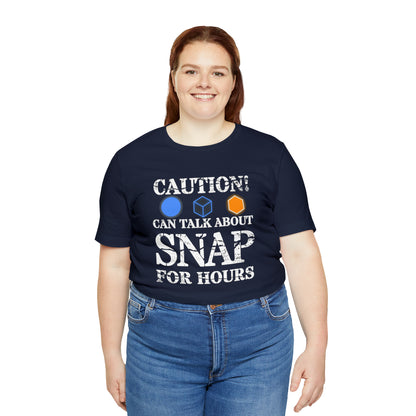 "Caution Can Snap All Day" Unisex Jersey Short Sleeve Tee