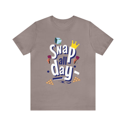 "Snap All Day" Short Sleeve Tee