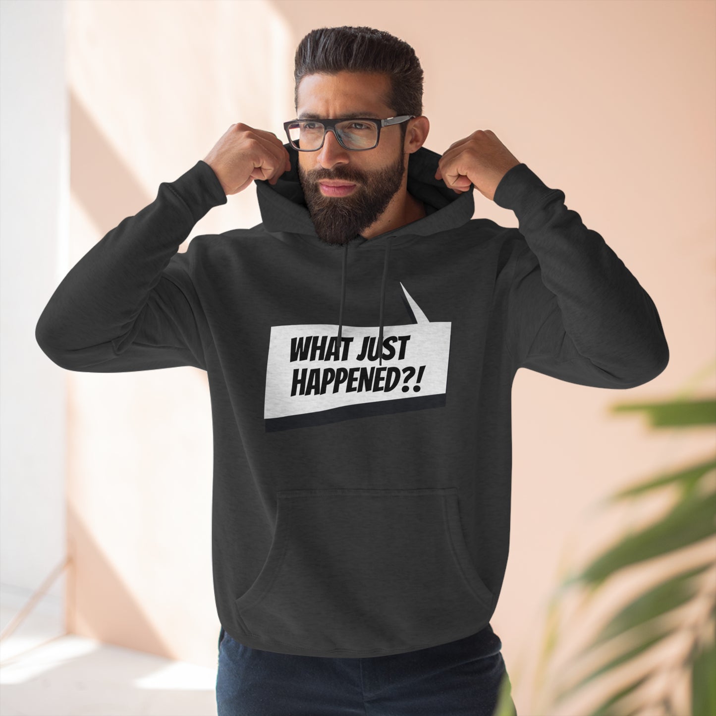 "What Just Happened?" Unisex Premium Pullover Hoodie